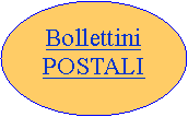 Ovale: Bollettini POSTALI