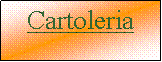 Casella di testo: Cartoleria